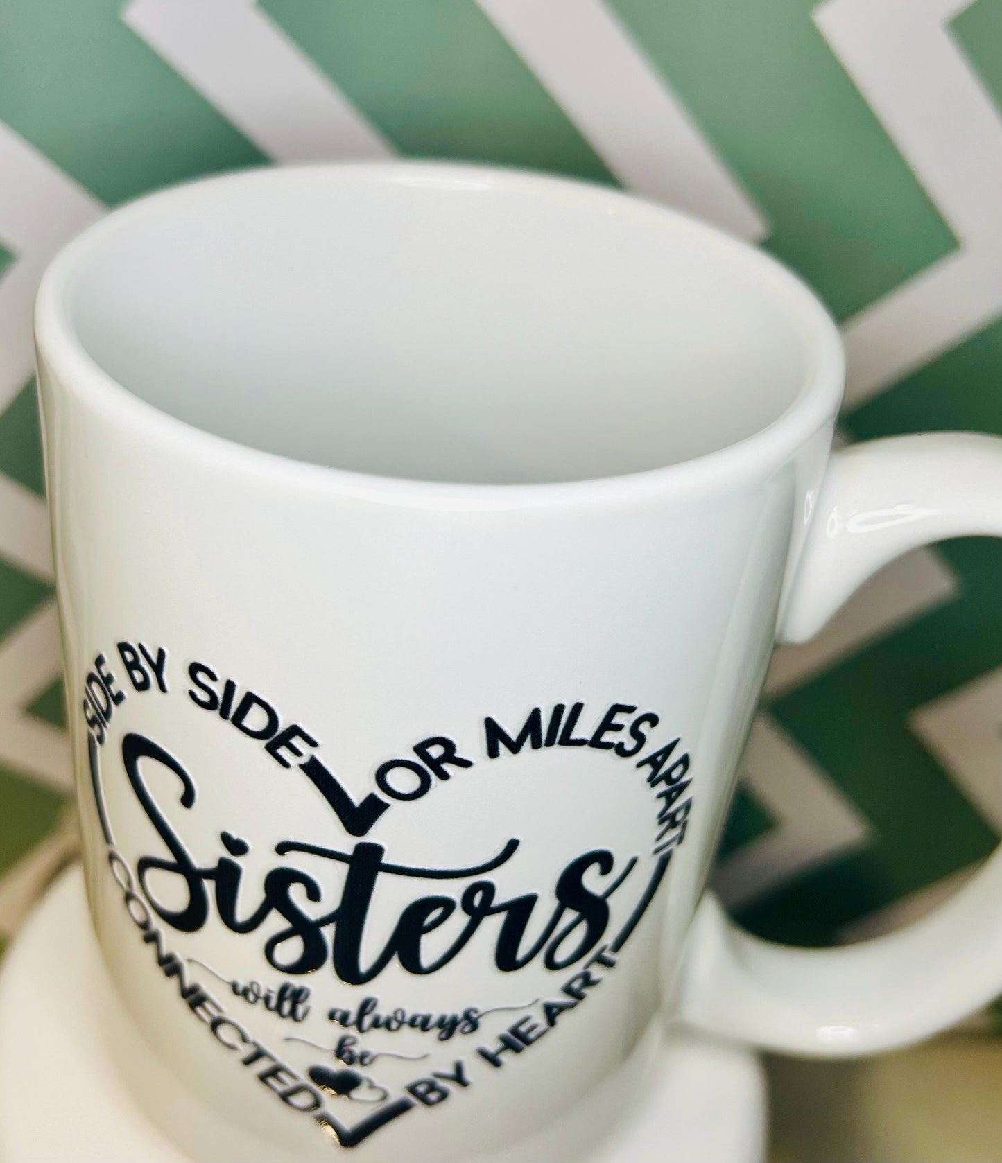 Sister’s Heartfelt Mug - 15oz Ceramic mug with Sentimental Saying